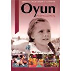 Erken Çocukluk Gelişimi ve Eğitiminde Oyun