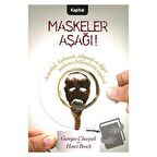 Maskeler Aşağı!