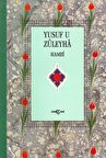 Yusuf u Züleyha Mesnevisi (3. Hamur)