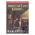 3 Kasım 1996 Susurluk Abdullah Çatlı Kimdir? / Akademi TV. Programcılık / Hakan Türk