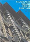 Balkanlarda Osmanlı Dönemi Konutları