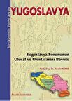 Yugoslavya - Bir Dönemin Perde Arkası