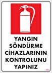 Yangın Söndürme Tüpü Uyarı Levhası 25x35 KOD:860