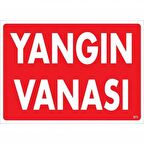 Yangın Vanası Uyarı Levhası 25x35 KOD:873