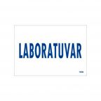 Laboratuvar Uyarı Levhası 17,5x25 KOD:1656