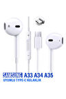 SAMSUNG A33 A34 A35 Uyumlu Type-C Kulaklık Mikrofonlu