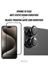 iPhone 16 Plus uyumlu Anti Static Ekran Koruyucu ve Safir Premium Lens Koruyucu