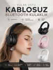 Kablosuz Bluetooth Kulaklık ANC/ENC Destekli Kulak Üstü Yüksek Ses Kaliteli