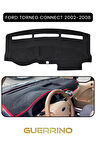 FORD Torneo Connect (2002-2008)TORPİDO KORUMA HALISI SİYAH KENAR