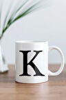 Beyaz K Harfi Baskılı Kupa Bardak