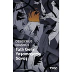Desiderius'tan Hayata Rağmen Mücadele: Edebiyatın Gücü