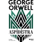 Aspidistra: Hayatın Zorlukları Üzerine