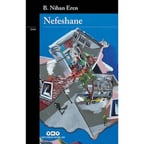 Nefeshane: Hayatın Anlamı Üzerine