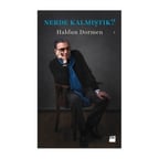 Nerde Kalmıştık? - Haldun'dan Düşündürücü Bir Eser