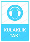 Kulaklık Tak! Uyarı Levhası