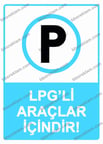 LPG’li Araçlar İçindir! Uyarı Levhası