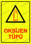 Oksijen Tüpü Uyarı Levhası