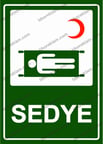 Sedye Uyarı Levhası