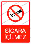 Sigara İçilmez Uyarı Levhası