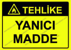Tehlike Yanıcı Madde Uyarı Levhası