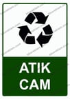Atık Cam Uyarı Levhası
