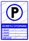Ücretli Otopark Uyarı Levhası