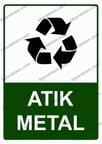 Atık Metal Uyarı Levhası