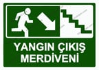 Yangın Çıkış Merdiveni Uyarı Levhası
