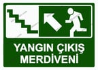 Yangın Çıkış Merdiveni Uyarı Levhası