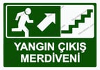 Yangın Çıkış Merdiveni Uyarı Levhası