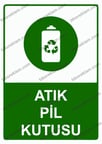 Atık Pil Kutusu Uyarı Levhası
