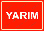 Yarım Uyarı Levhası