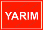 Yarım Uyarı Levhası