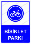 Bisiklet Parkı Uyarı Levhası