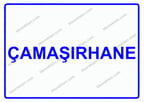 Çamaşırhane Uyarı Levhası