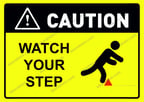 Cautıon Watch Your step Uyarı Levhası