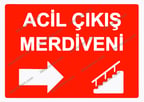 Acil Çıkış Merdiveni Uyarı Levhası