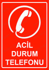 Acil Durum Telefonu Uyarı Levhası