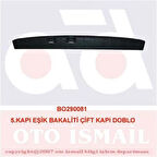 Birlik 0081 Bagaj Eşik Bakaliti Çift Kapı Doblo 735286921