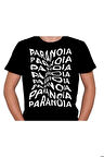 Paranoia Paranoyak Psikiyatri Psikopat Psycho Tişört Unisex T-shirt