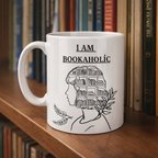 I Am Bookaholic Yazılı Kitap Temalı Kupa Model 213 Baskılı Seramik Kahve Kupası