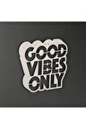 Good Vibes Only Metal Duvar Dekoru, Ev Ofis Için Modern Duvar Dekoru, Duvar Süsü, Yeni Ev Hediyesi
