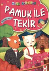Pamuk Ile Tekir / Mini Masallar