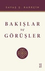 Bakışlar Ve Görüşler