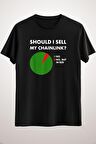 Unisex Siyah Funny Should I Sell My Chainlink Cryptocurrency Crypto Gift Classic T-shirt