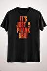 Erkek Siyah It's Just A Prank Bro!