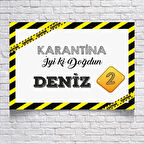 Karantina Teamlı Doğum Günü Afişi 100X150 cm