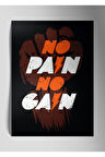 Metal Baskı Parlak Fitness Motivasyon Duvar Tablosu - No Pain No Gain