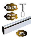 Metal Oval Krom Mobilya Dolap Askı Borusu(KROM)(105CM)(OVAL)(2 ADET AYAKLI AÇIK FLANŞ-1 ADET BORU)