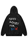 Unisex Need Money Sweatshirt Kapşonlu Hoodie